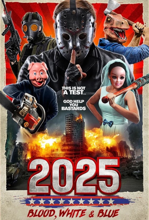 2025: Blood, White And Blue poster